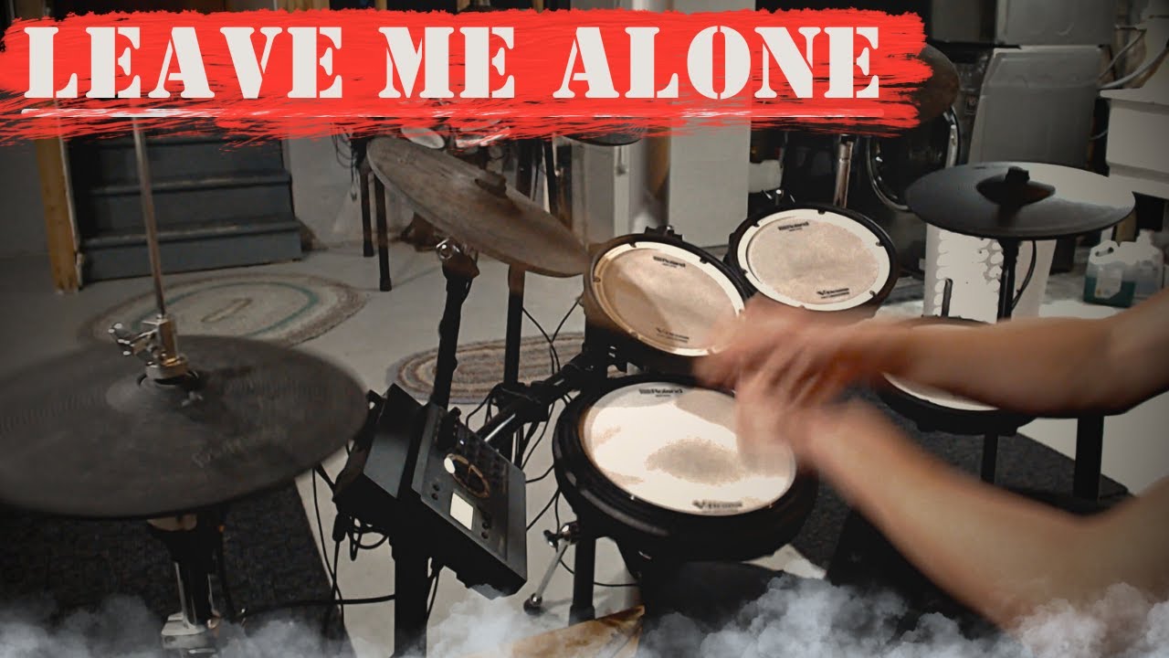 Leave Me Alone - NF (Drum Cover)