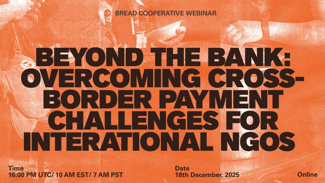 Beyond The Bank: Overcoming Cross Border Payment Challenges for International NGOs