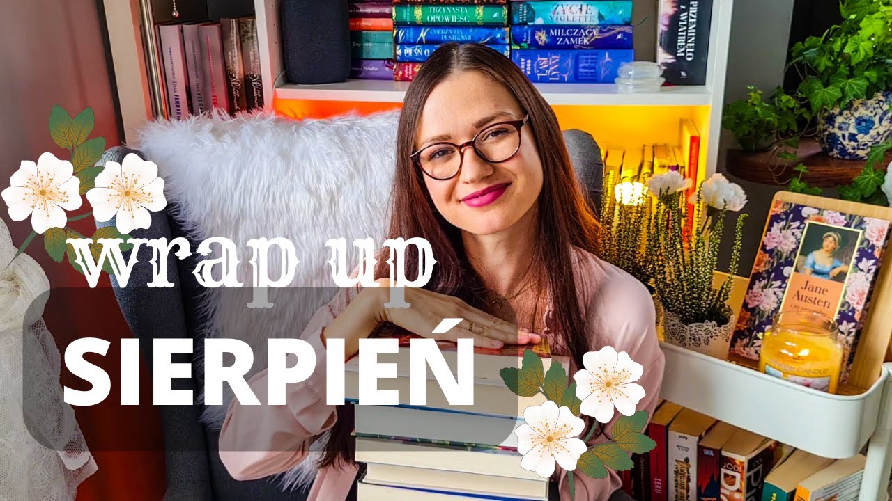 WRAP UP - PODSUMOWANIE CZYTELNICZE SIERPNIA!
