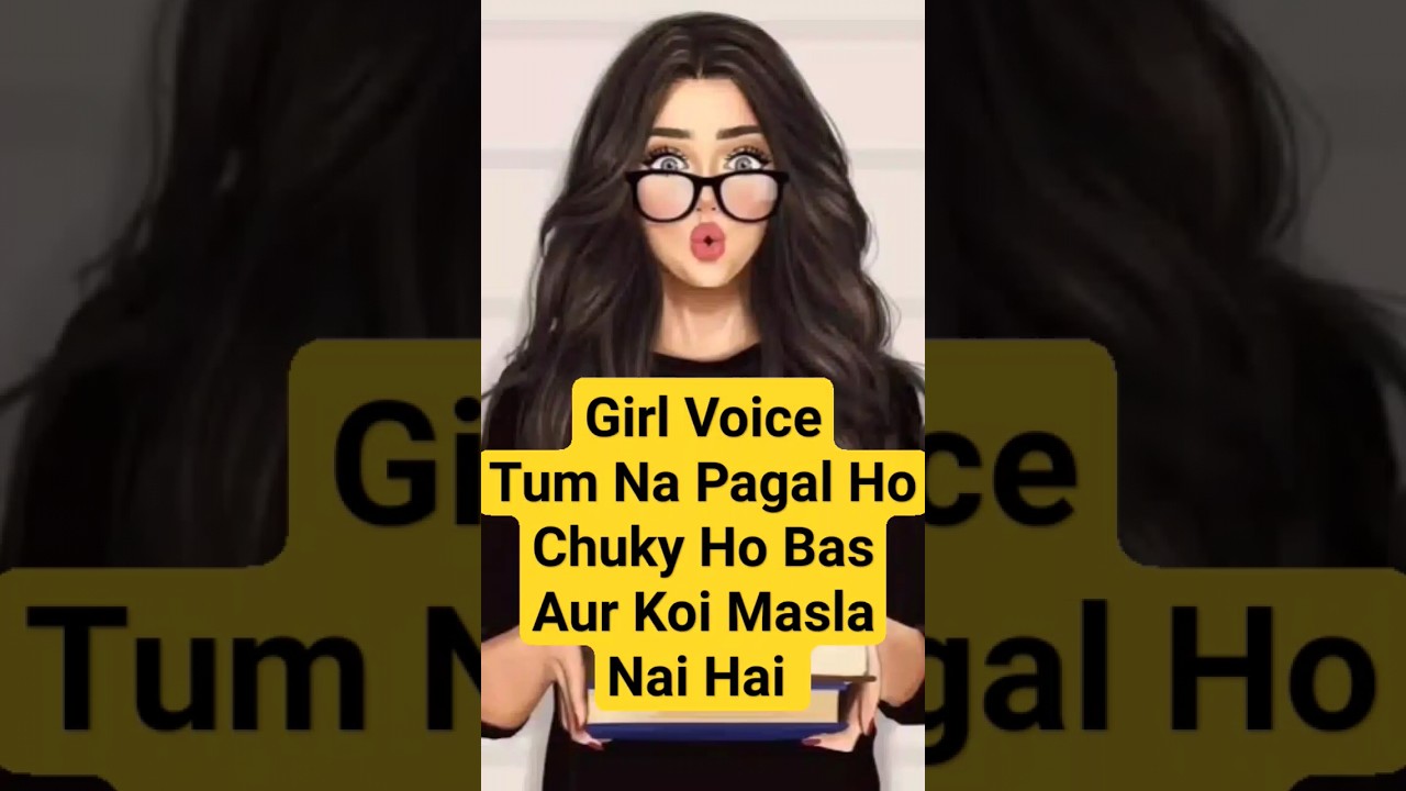 ladki ki awaaj | Tum Na Pagl Ho Chuky Ho Bus Aur Koi Masla Nahi Hai #girlvoice #youtube #bgmi #call