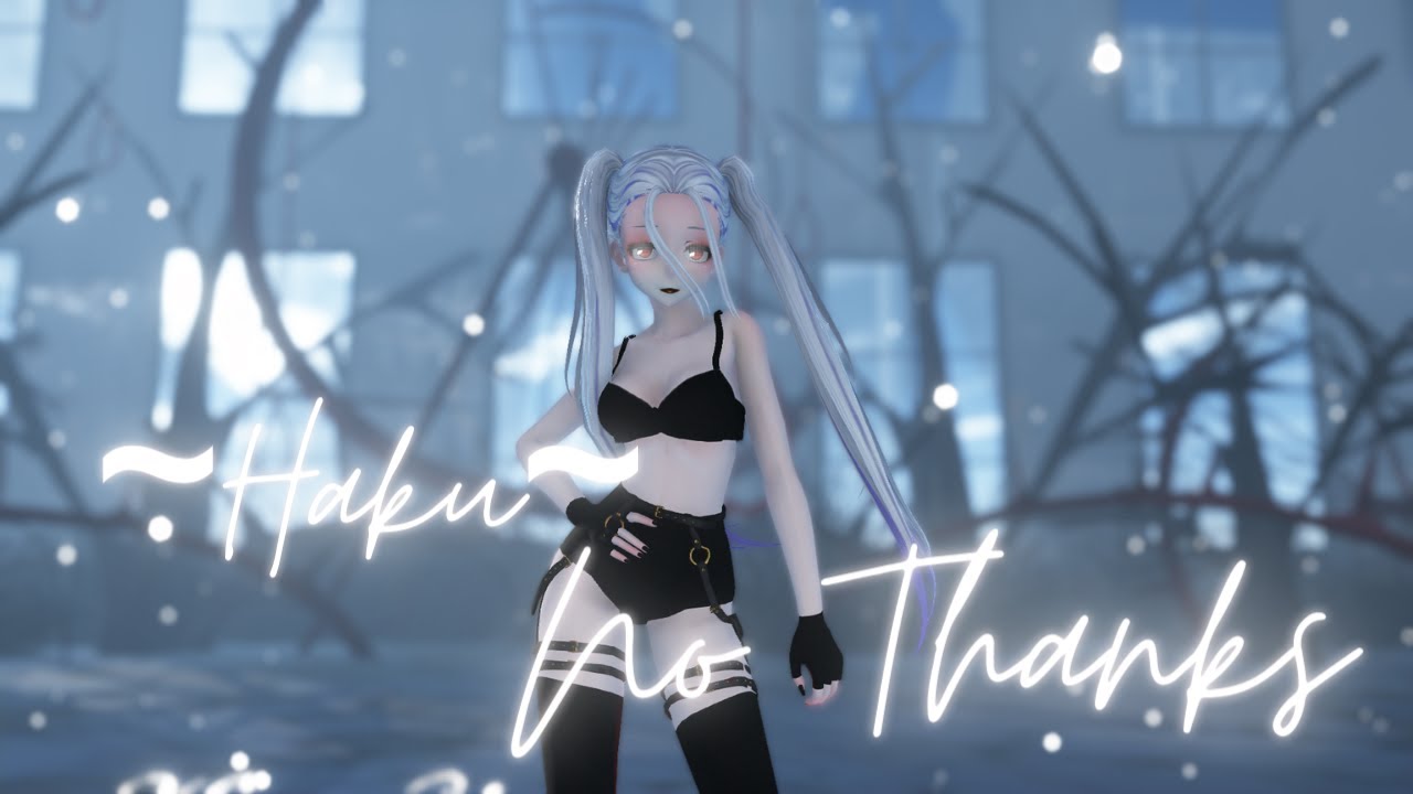 {MMD} ~HYOLYN~ (효린) ♥No Thanks♥ {~Haku~}
