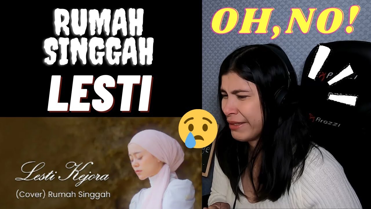 LESTI - RUMAH SINGGAH (Cover) l REAKSI l REACTION l SO EMOTIONAL