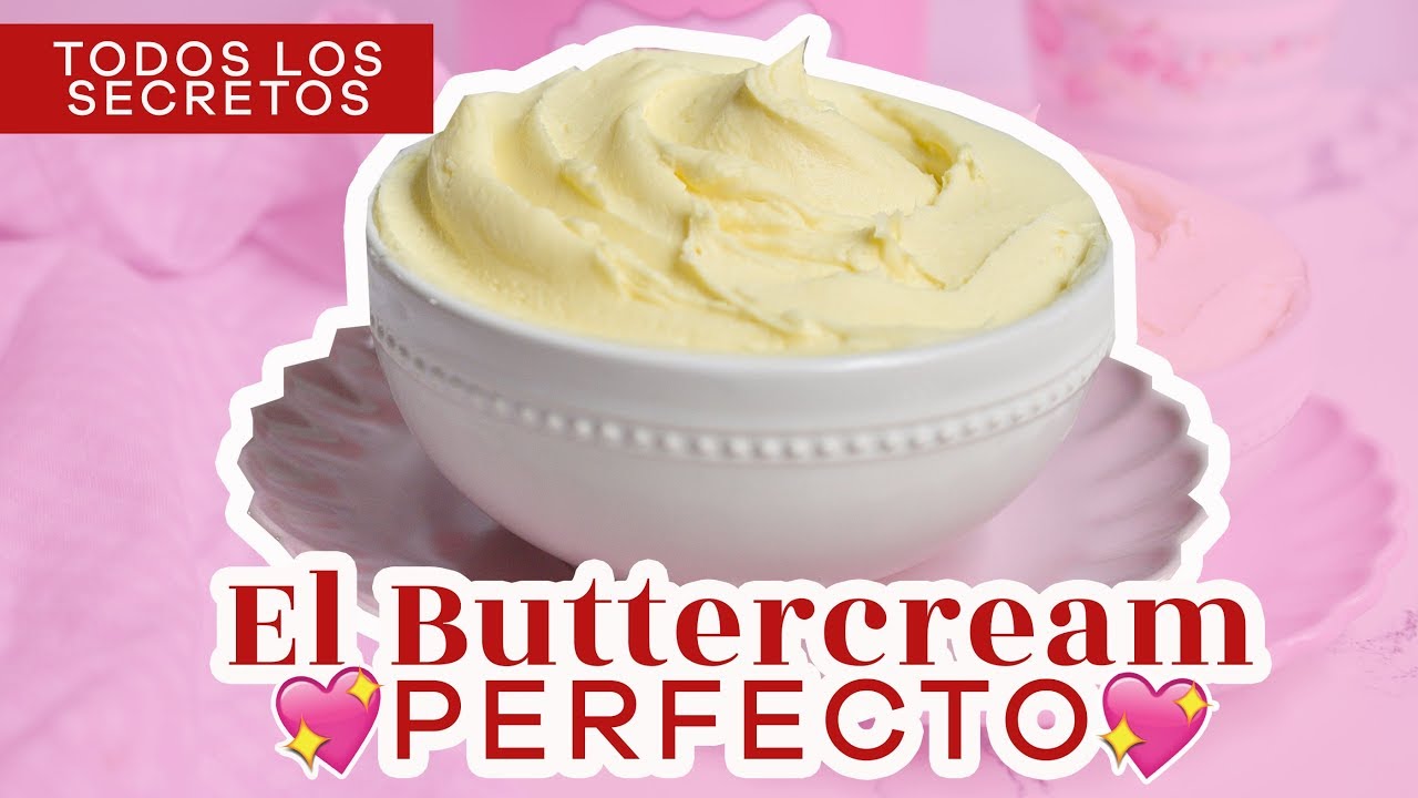 LA MEJOR RECETA PARA EL BUTTERCREAM PERFECTO! - Anna's Pastelería