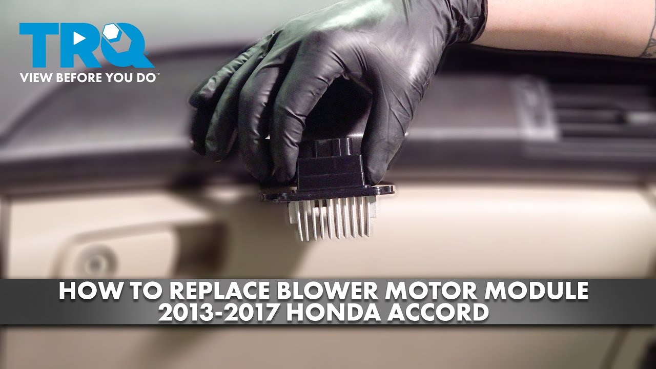 How to Replace Blower Motor Module 2013-2017 Honda Accord