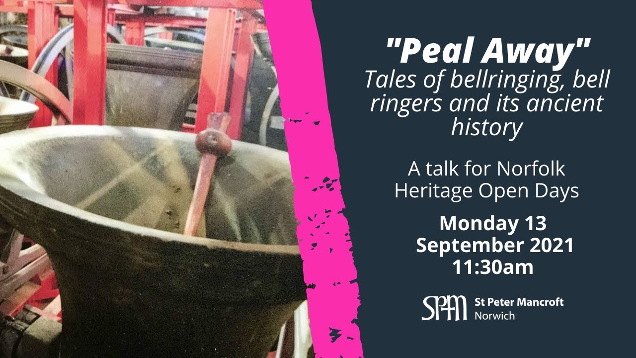 'Peal Away' - Tales of bellringing, bell ringers and its ancient history | Heritage Open Day Talk