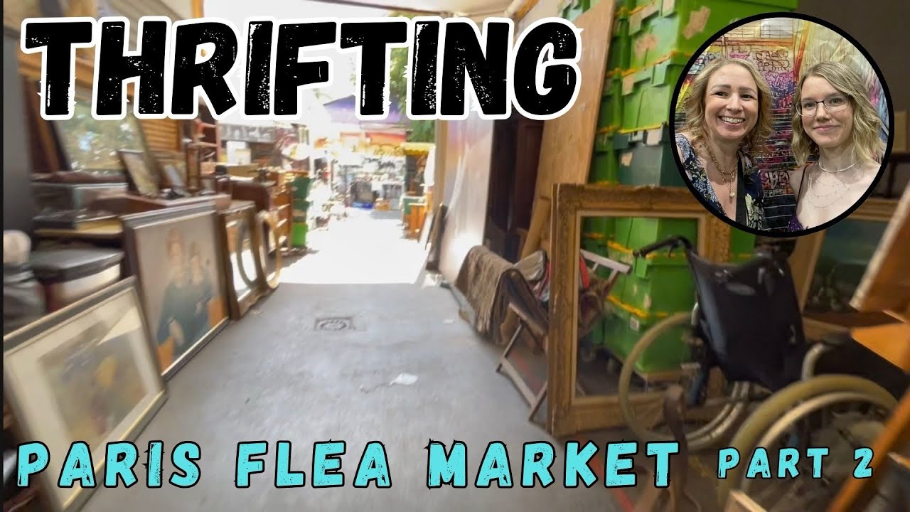 Flea Market Thrifting! THRIFT WITH US in Paris