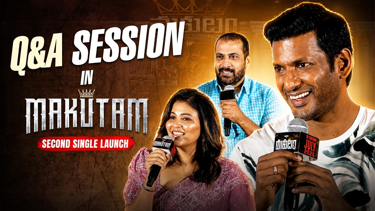 Makutam Second Single Launch Event &ndash; Q&A Session | Vishal, Anjali & Team | Full Press Meet