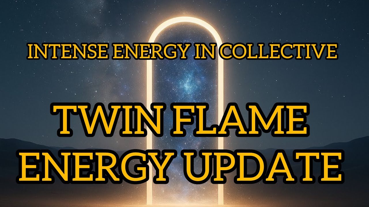 TWIN FLAME ENERGY UPDATE - INTENSE ENERGY IN COLLECTIVE