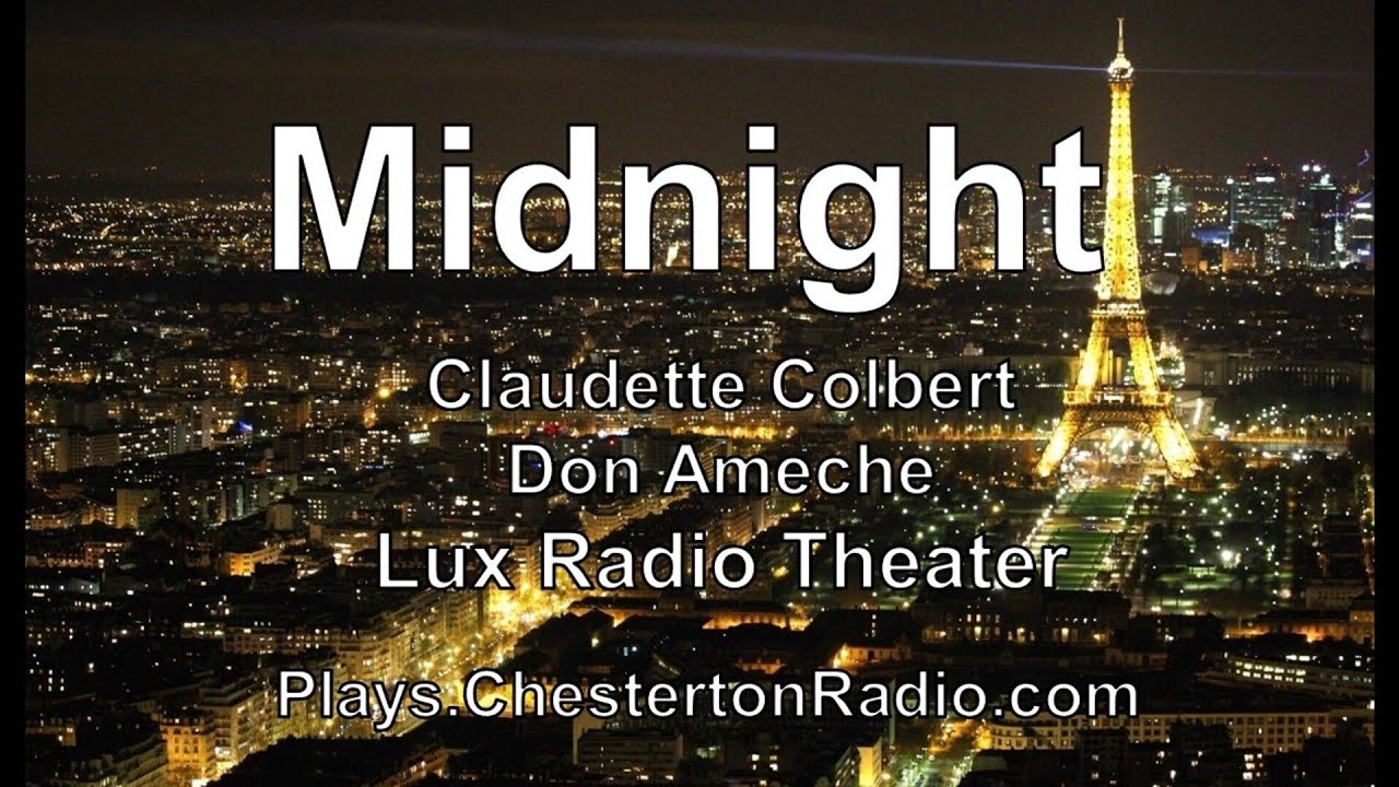 Полночь - Клодетт Кольбер - Дон Амичи - Lux Radio Theater