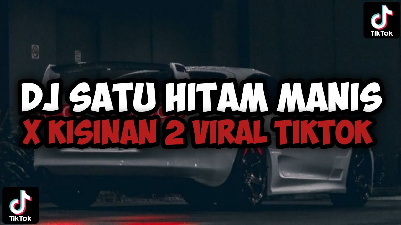 DJ SERATUS PERSEN CINTAKU X KISINAN 2 JEDAG JEDUG VIRAL TIKTOK