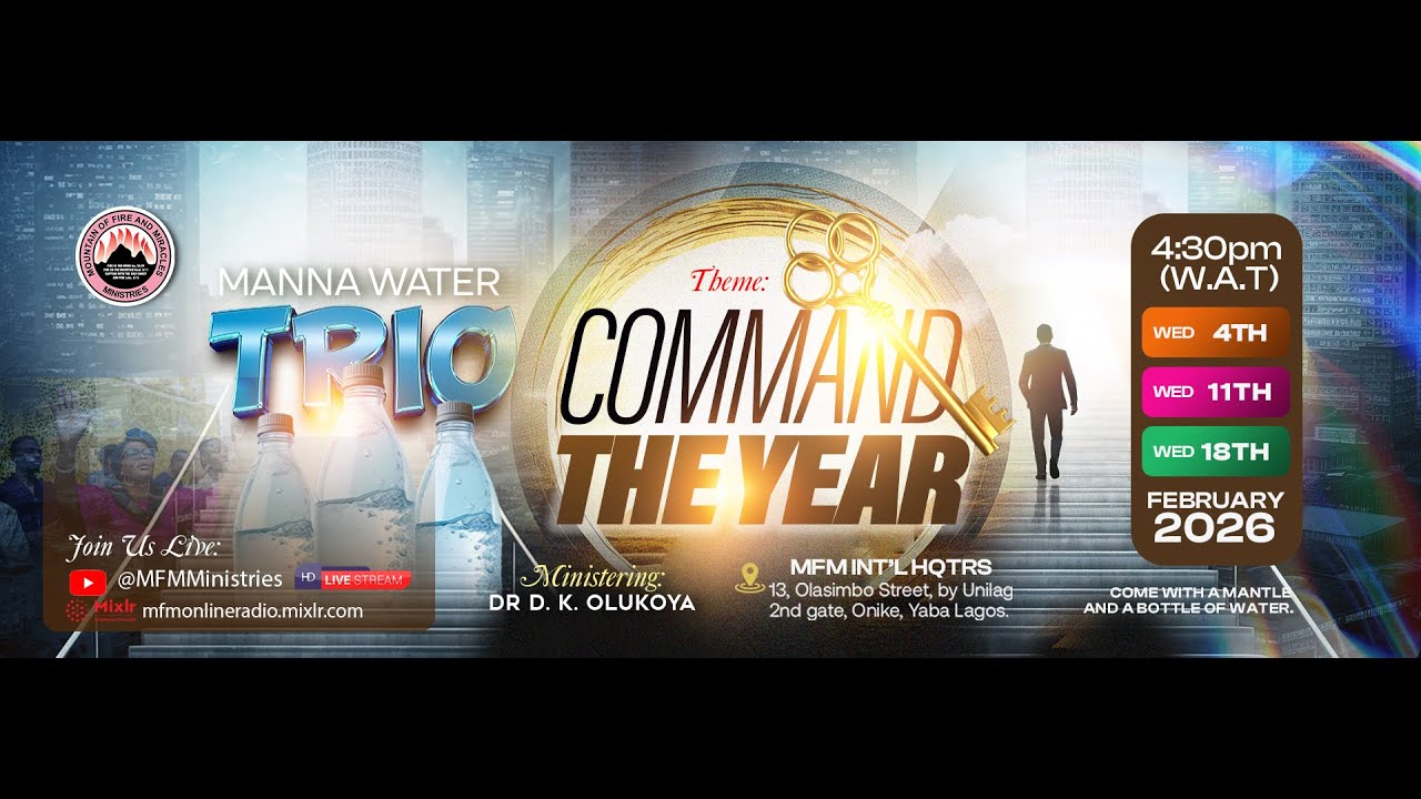 STRATEGIES TO COMMAND THE YEAR (3) - MFM MANNA WATER 18-02-2026 DR D.K. OLUKOYA
