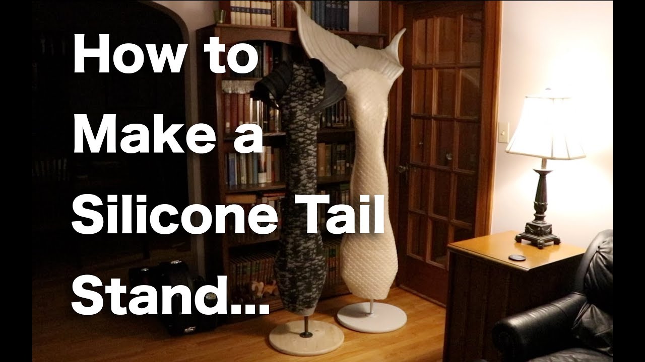 How to Make a Silicone Tail Stand :: For The Love Of Water ~ (PROJECT SOLEIL)