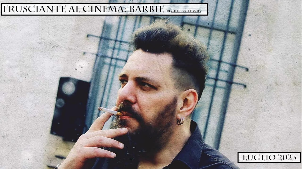 Frusciante al Cinema: Barbie (2023) di Greta Gerwig