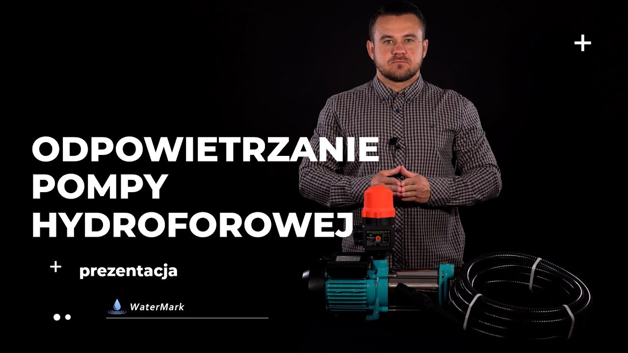Jak odpowietrzyć pompę hydroforową? | sklep-watermark.pl
