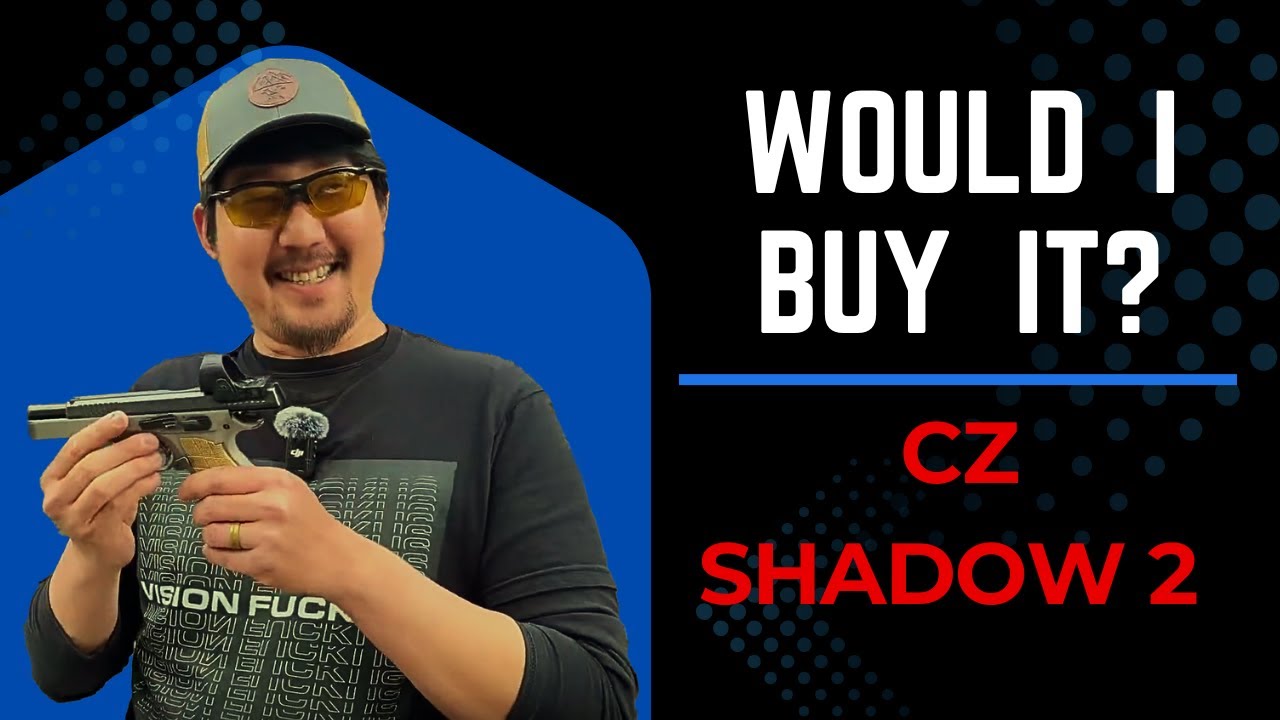 Купил бы я его? CZ shadow 2