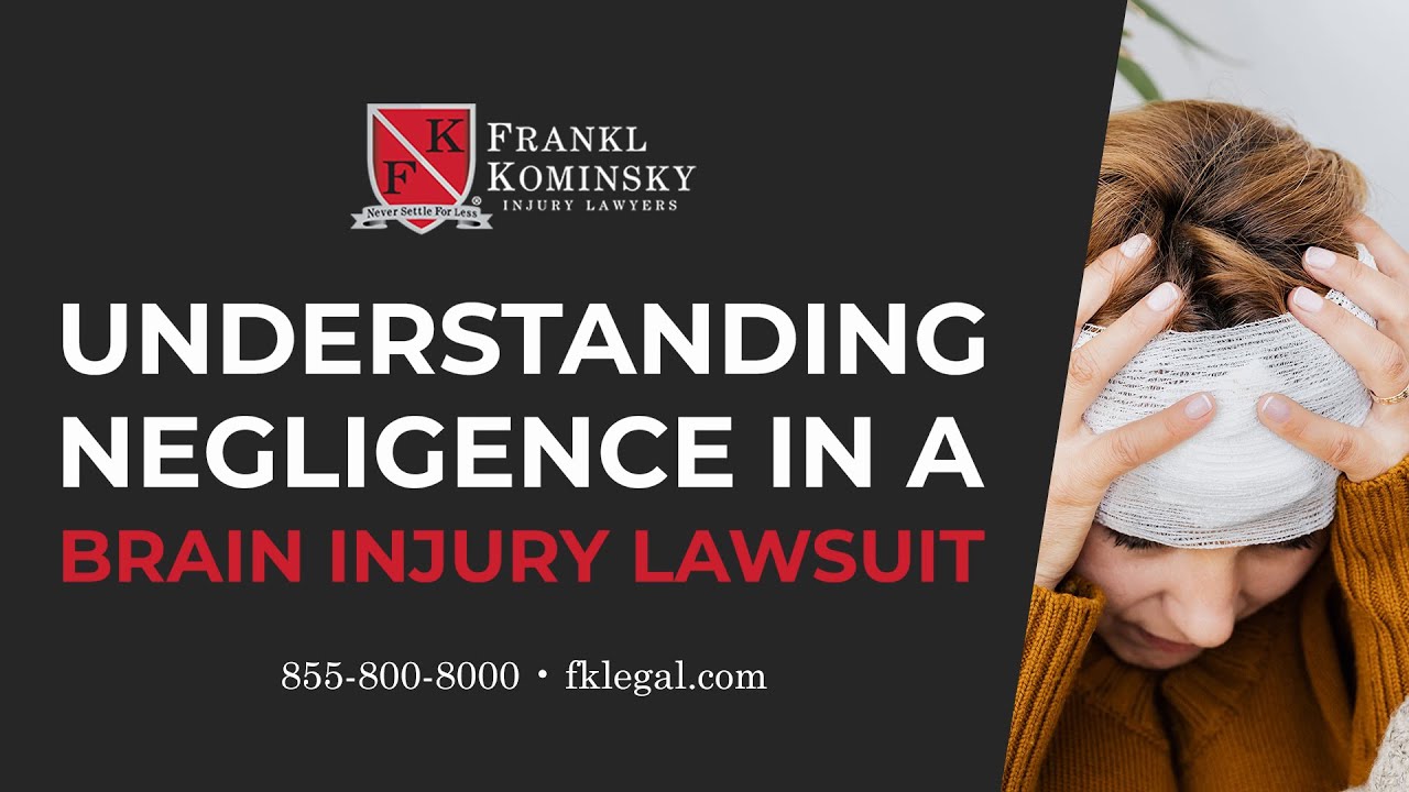 Understanding Negligence in a Brain Injury Lawsuit
