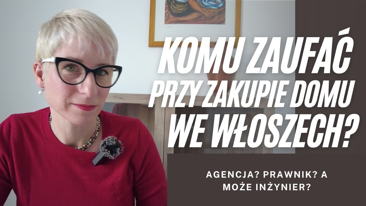 Kogo zatrudnić przy zakupie domu we Włoszech? – Kto Ci pomoże | Paulina Wojciechowska