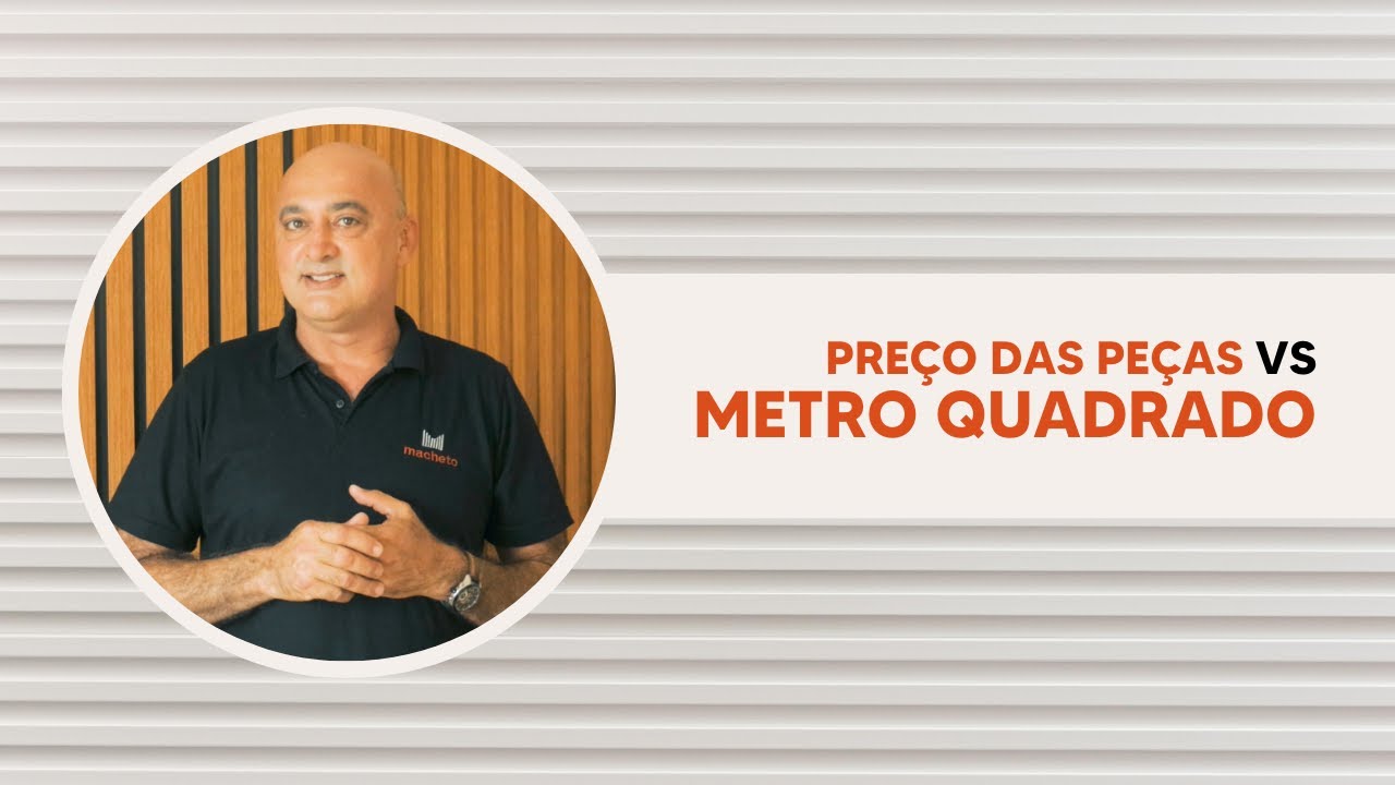 PRE&Ccedil;O DA PE&Ccedil;A VS METRO QUADRADO - DICAS R&Aacute;PIDAS MACHETO