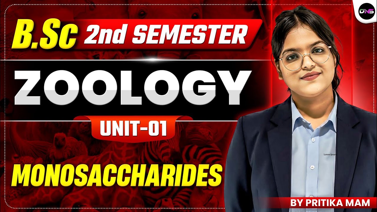BSc 2nd Semester Zoology | MONOSACCHARIDES | BSc Zoology Unit-1st Monosacchrides | #BscZoology2ndSem