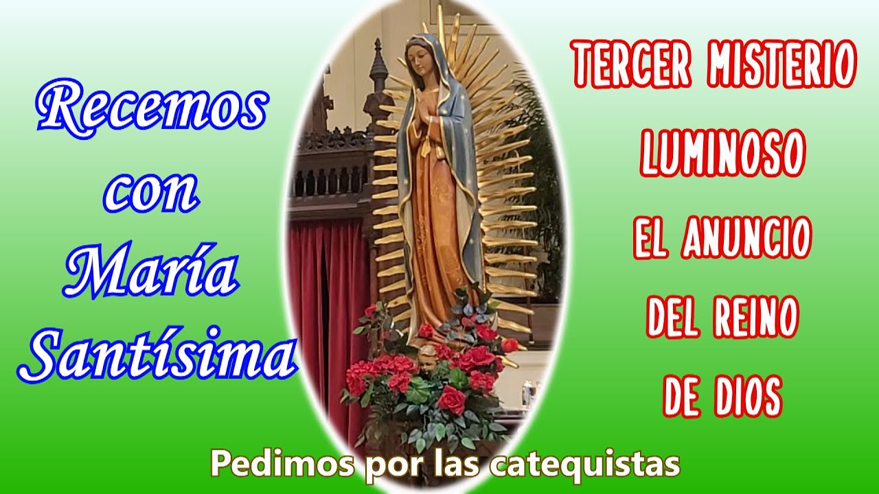 Santo Rosario: El anuncio del reino de Dios, tercer misterio Luminoso.