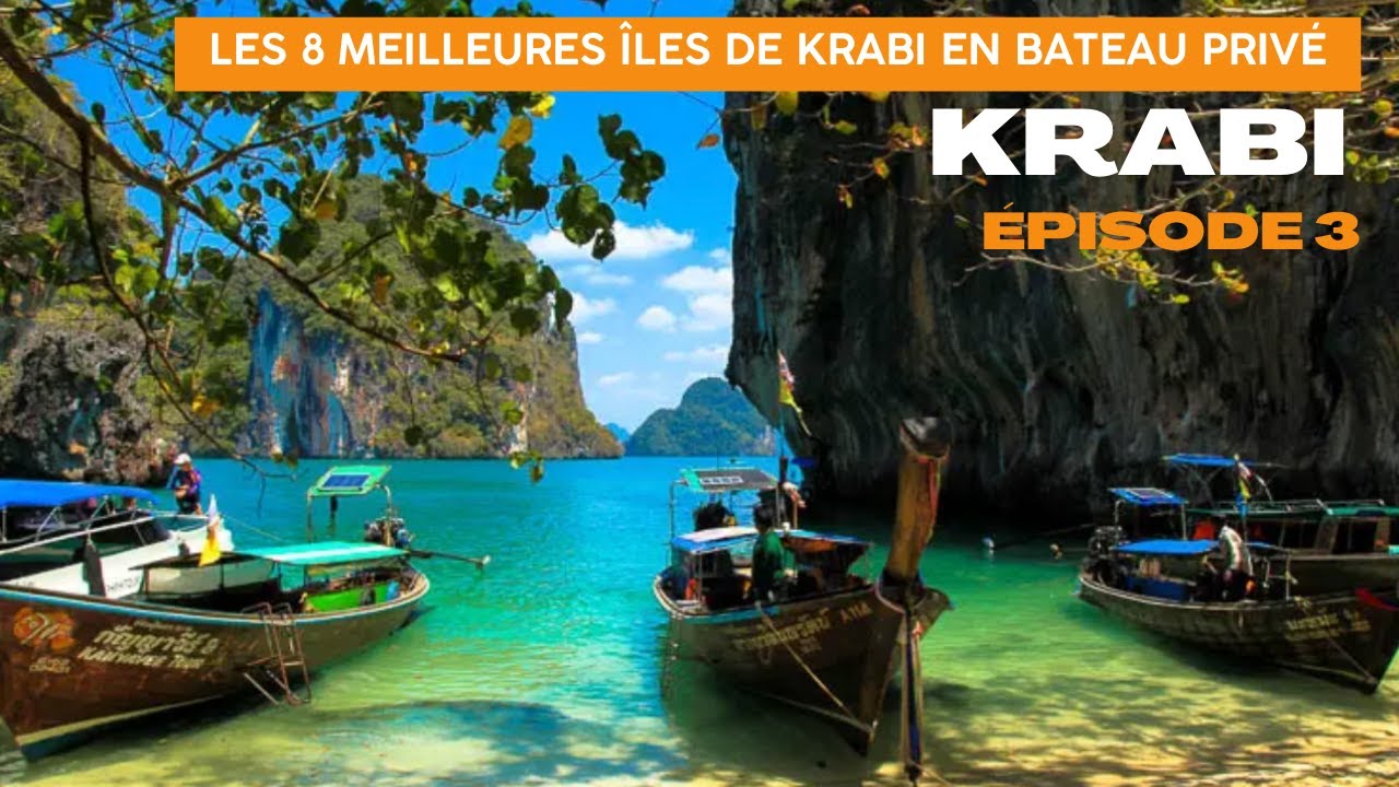 🇹🇭 KRABI : LES 8 MEILLEURES ÎLES DE KRABI EN BATEAU PRIVÉ
