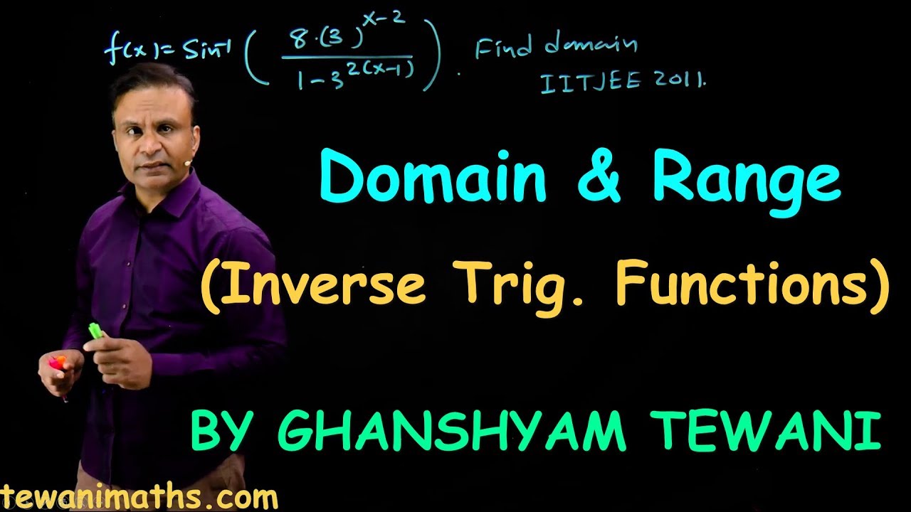 Domain and range of functions | JEE Advanced maths videos by Ghanshyam Tewani } Cengage