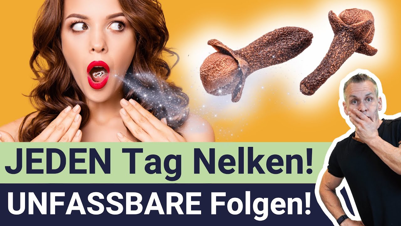 Unglaublich! Das passiert mit deinem Körper, wenn du täglich Nelken isst!