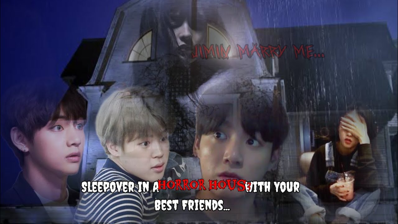 Sleepover In A Horror House With Your Best Friend [maknae line oneshot]