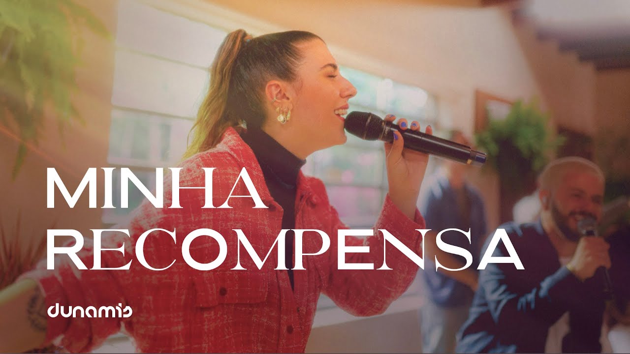 Minha Recompensa | Dunamis Music