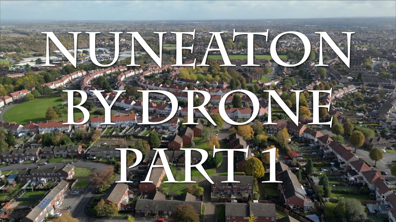 FLY BY DRONE NUNEATON PART 1