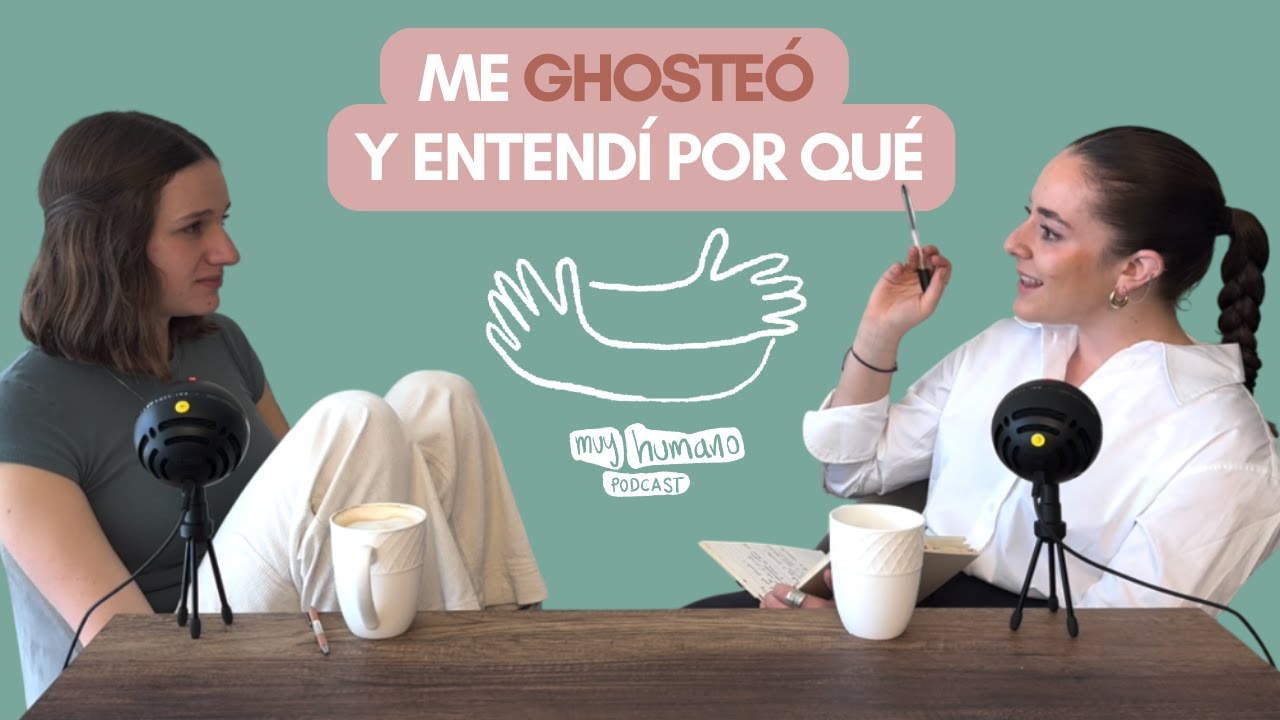 EP 9. Me ghosteó y entendí por qué