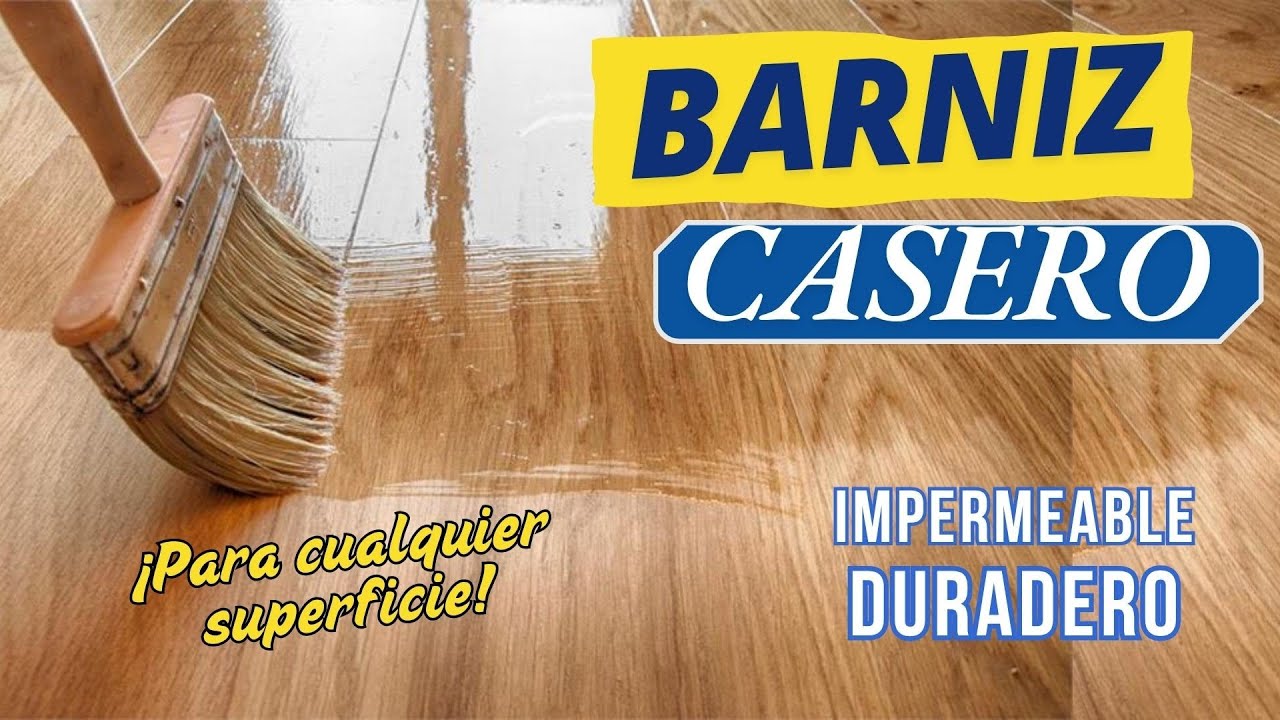 Barniz Casero Para Madera, Plástico y Piedra! 