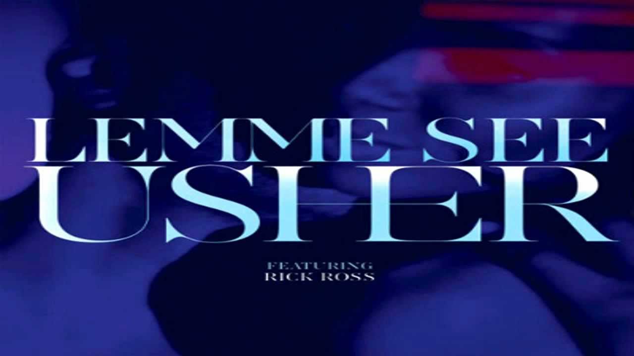 Usher Ft. Rick Ross - Lemme See (Instrumental)