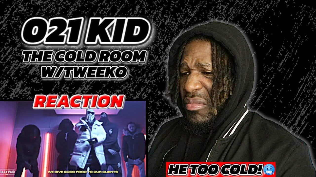 021 Kid 🇮🇷 - The Cold Room w/ Tweeko [FREESTYLE REACTION VIDEO !!]
