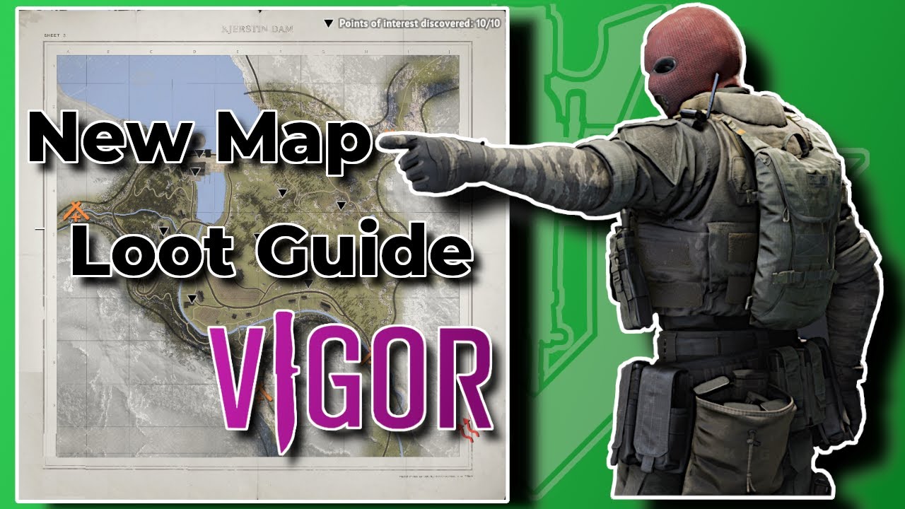 Vigors New Kjerstin Map Loot Guide