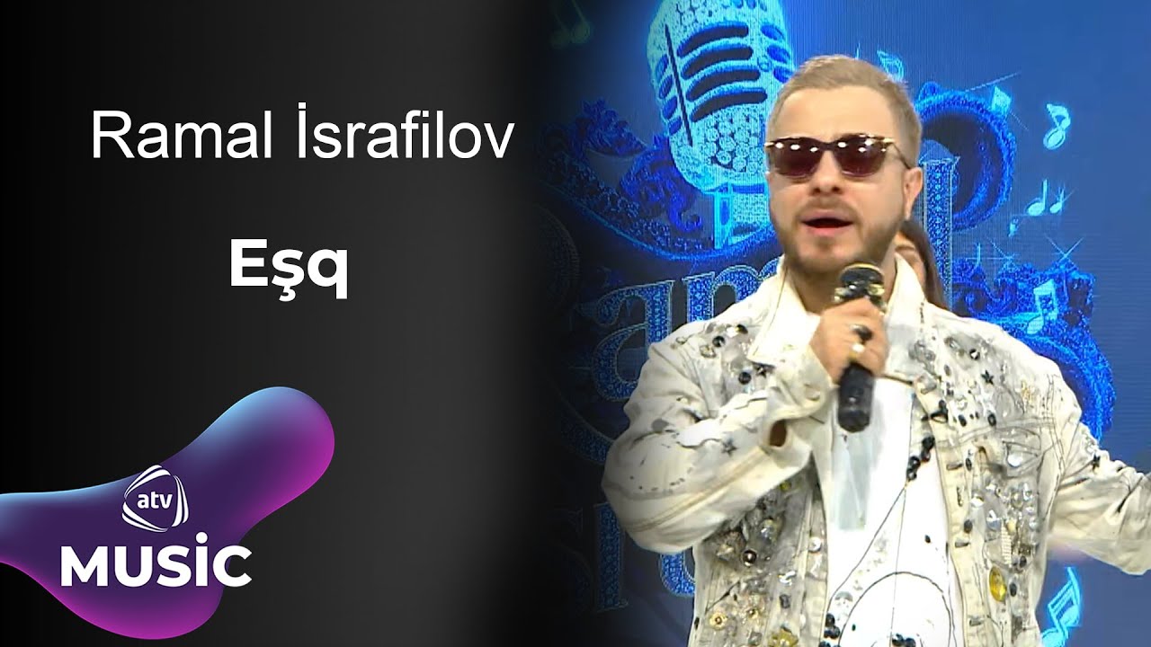 Ramal Israfilov - Eşq