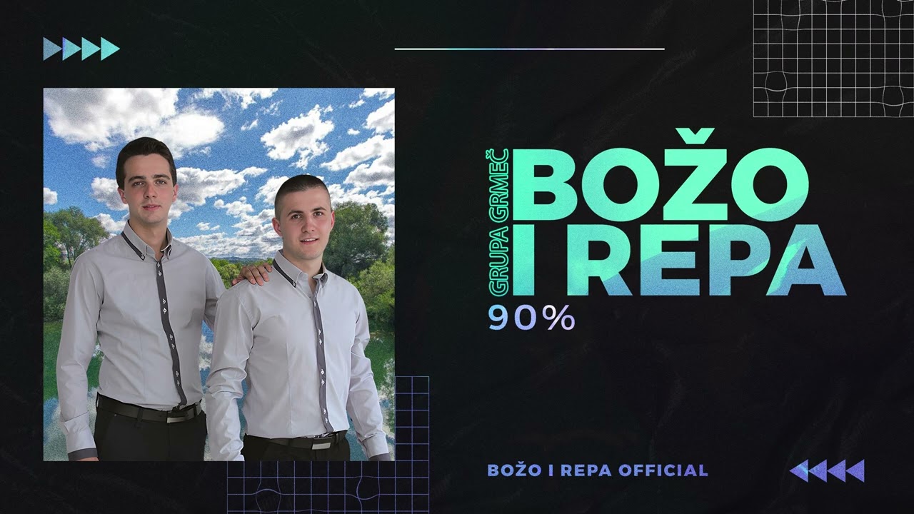 Božo i Repa (Grupa Grmeč) - 90 posto - (Official Audio 2016)