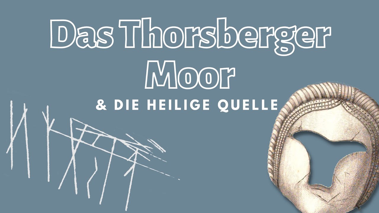 Das Thorsberger Moor & die Heilige Quelle