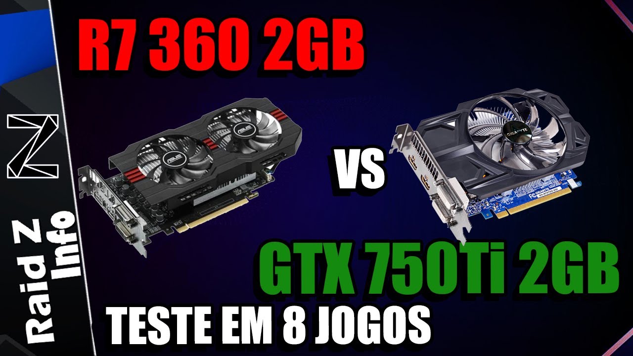 GTX 750 Ti VS R7 360 | TESTE EM 8 JOGOS - PARTE 1