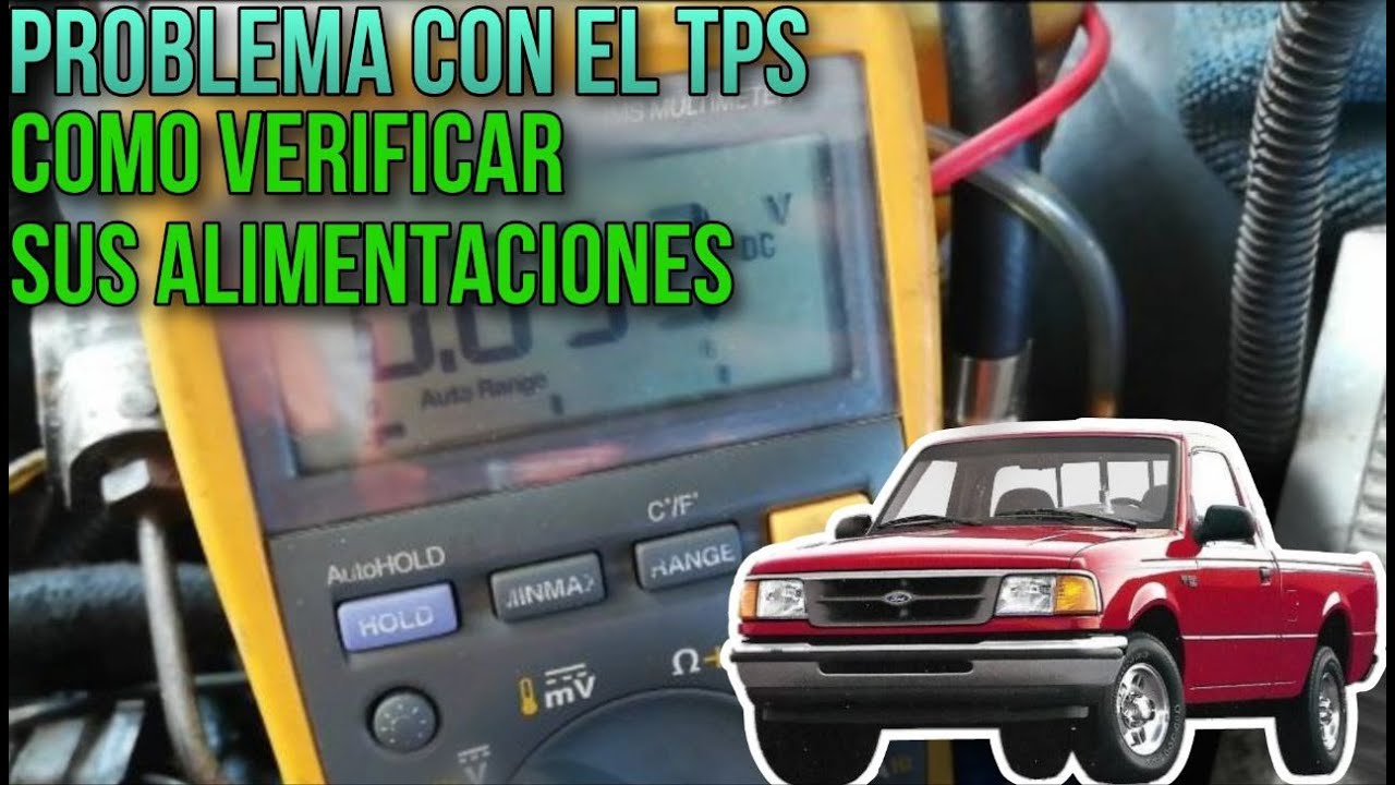 FORD RANGER 94 PROBLEMAS CON EL SENSOR TPS COMO VERIFICAR SUS ALIMENTACIONES