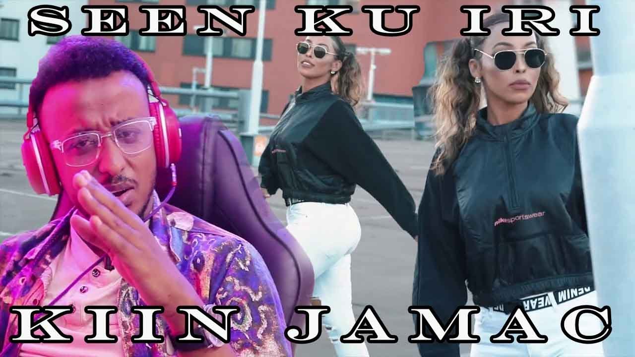 KIIN JAAMAC # REACTION HEESTII MIYAAD DAREENTAY BY: HASSAN SOYA KKK