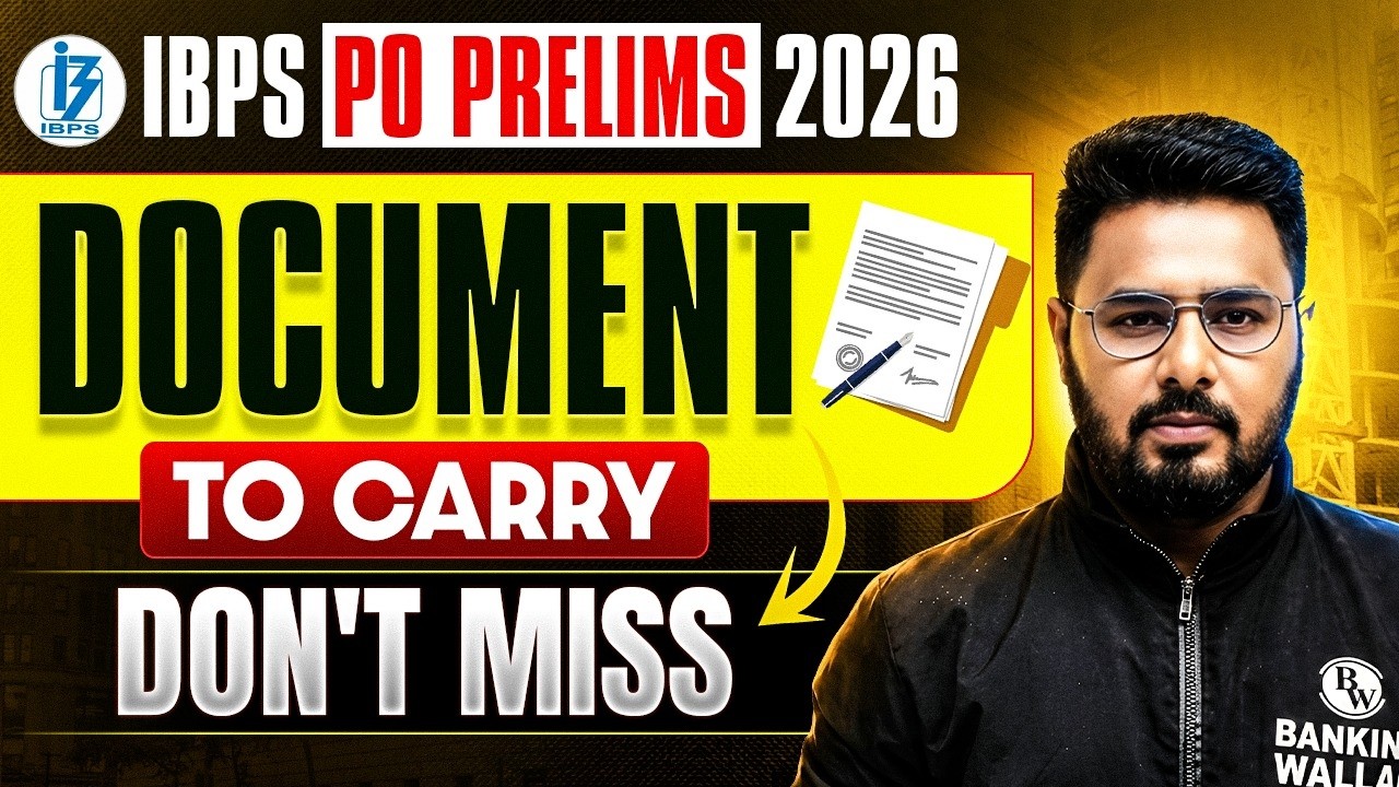 IBPS PO 2026 Exam Day: Documents Required | Don&rsquo;t Forget These! ⚠️