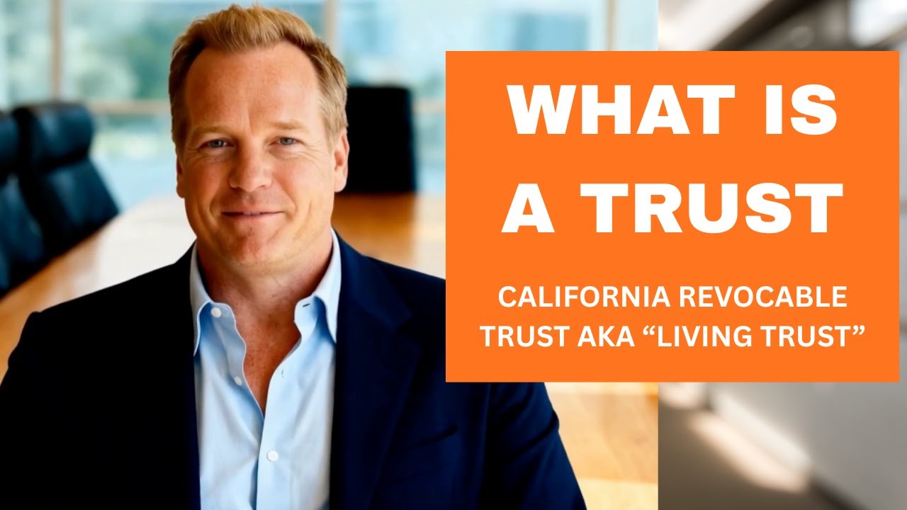 What is a California Living Trust