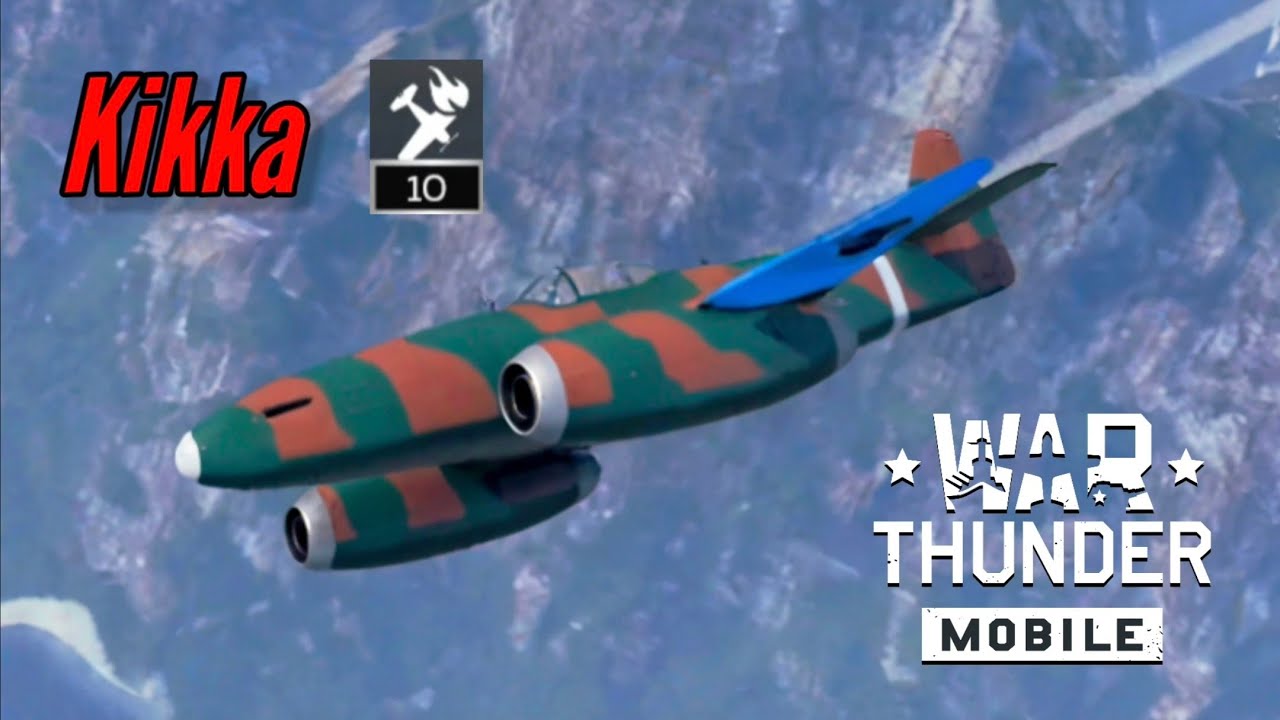 Kikka: 10 kills - War Thunder Mobile 