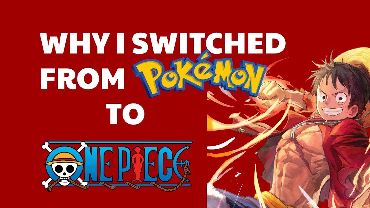 Why I switched from Pokemon to One Piece TCG