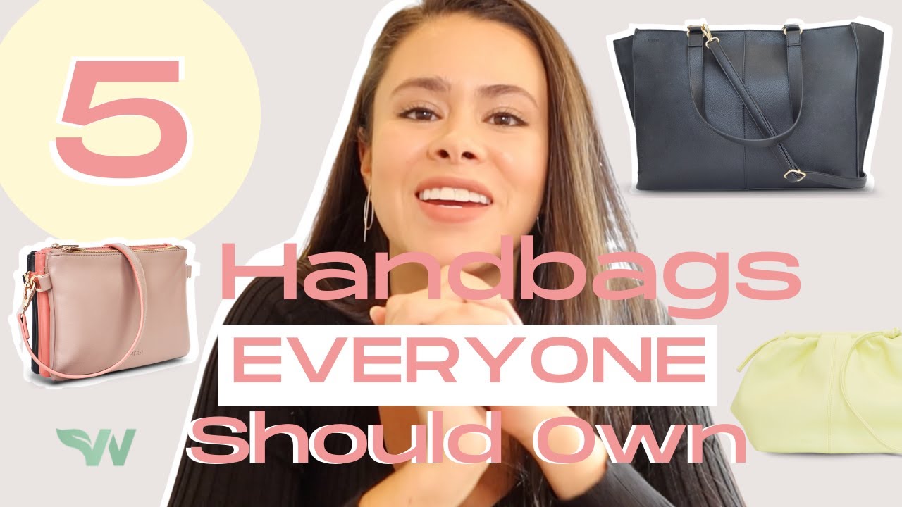 5 MUST-HAVE HANDBAGS TO CARRY THROUGH EVERY SEASON