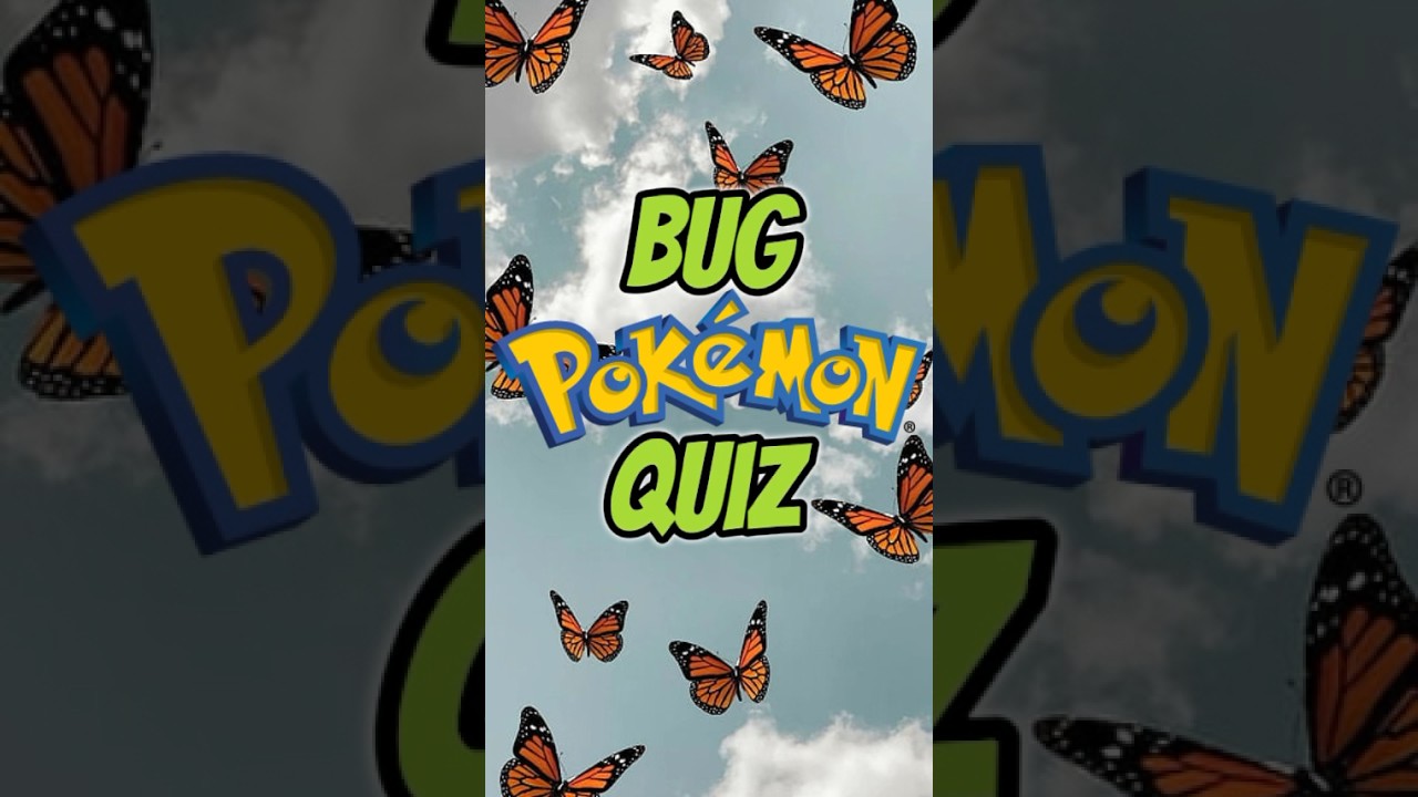 Bug Pok&eacute;mon Quiz!