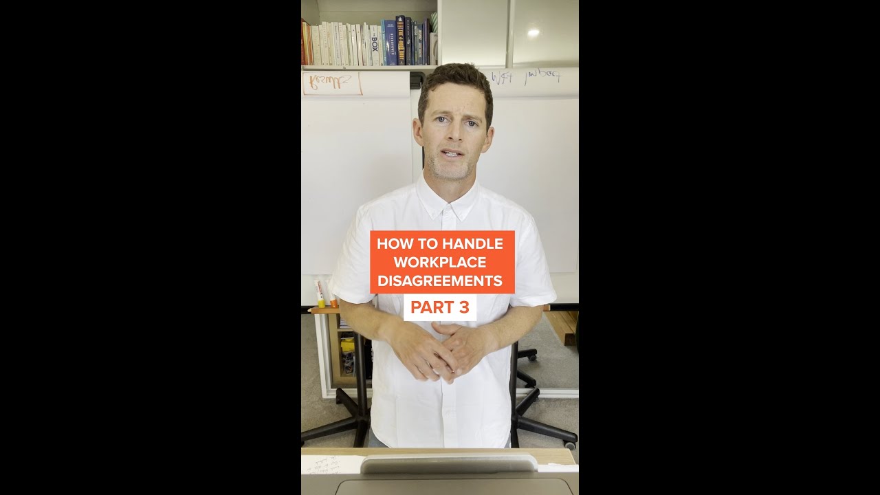 How To Handle Workplace Conflict - Part 3/6