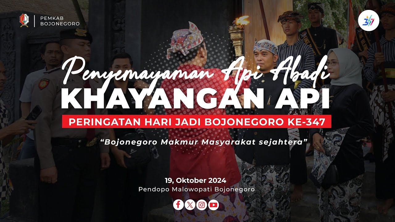 🔴[LIVE] PROSESI PENYEMAYAMAN API ABADI KHAYANGAN API PERINGATAN HJB Ke 347 KABUPATEN BOJONEGORO