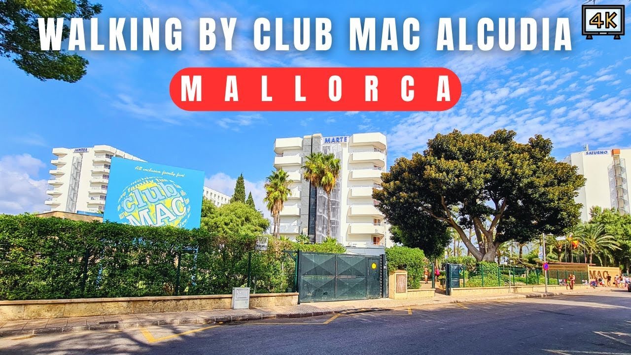 Beautiful Alcudia Resort Walk | Club Mac Mallorca 4K Tour